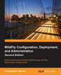WildFly Configuration, Deployment, and Administration(2nd Edition) - Paperback