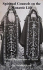 Spiritual Counsels on the Monastic Life: Starets Barsanuphius of Optina - Paperback