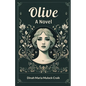 Olive A Novel - Paperback
