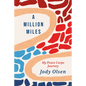 A Million Miles: My Peace Corps Journey - Hardcover