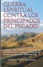 Guerra Espiritual contra los Principados del Pecado: Serie de Ensenanzas sobre la Guerra Espiritual - Paperback