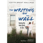 The Writing on the Wall - Paperback