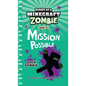 Diary of a Minecraft Zombie Book 25: Mission Possible - Hardcover