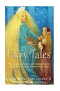 Fairy Tales: The Origins, History, and Interpretations of the World's Most Famous Fairy Tales - Paperback