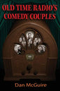 Old Time Radio's Comedy Couples - Paperback