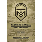 Tactical Manual: Small Unit Tactics - Paperback