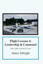 Flight Lessons 4: Leadership and Command: How Eddie Learned to Lead - Paperback