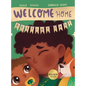 Welcome Home, Destiny Jade - Hardcover