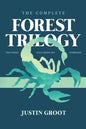 The Complete Forest Trilogy: Includes The Forest, Pale Green Dot, and Symbiosis - Paperback