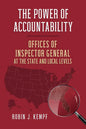 The Power of Accountability: Offices of Inspector General at the State and Local Levels - Hardcover
