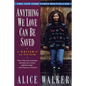 Anything We Love Can Be Saved: A Writer's Activism - Paperback