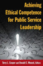 Achieving Ethical Competence for Public Service Leadership - Paperback