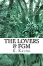 The Lovers & FGM: A Dancer from Chile, a Story of Mutilation. - Paperback