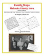 Family Maps of Mahaska County, Iowa - Paperback