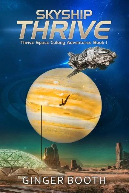 Skyship Thrive - Paperback