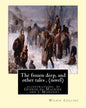 The frozen deep, and other tales, By Wilkie Collins (novel): illustrations by George du Maurier(6 March 1834 - 8 October 1896), and J. Mahoney ARHA (1 - Paperback