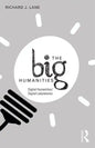 The Big Humanities: Digital Humanities/Digital Laboratories - Paperback