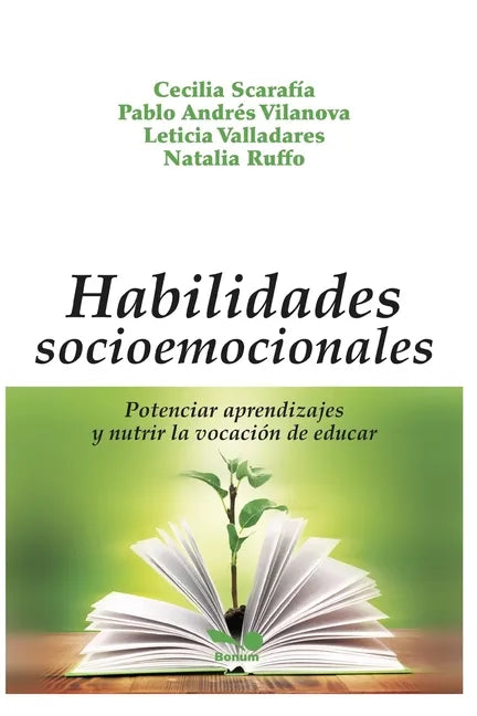 Habilidades Socioemocionales: potenciar aprendizajes y nutrir la vocación de educar - Paperback