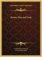 Beasts, Men and Gods - Hardcover