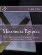 Masoneria Egipcia: El Rite Ancien et Primitif de Memphis - Misraim - Paperback