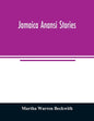 Jamaica Anansi stories - Paperback