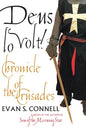 Deus Lo Volt!: A Chronicle of the Crusades - Paperback