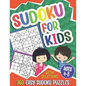 Sudoku for Kids Ages 4-8: Sudoku Puzzle Book for Children, 360 Easy Puzzles 4x4 6x6 9x9 for Beginners, With Solutions - Paperback