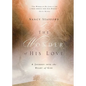 Wonder of His Love: A Journey Into the Heart of God - Paperback