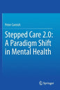 Stepped Care 2.0: A Paradigm Shift in Mental Health - Paperback