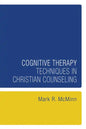 Cognitive Therapy Techniques in Christian Counseling - Paperback