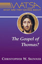 What Are They Saying about the Gospel of Thomas? - Paperback