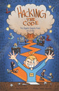 Hacking the Code: The Ziggety Zaggety Road of a Dyslexic Kid - Paperback