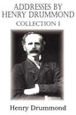 Addresses by Henry Drummond Collection 1 - Paperback