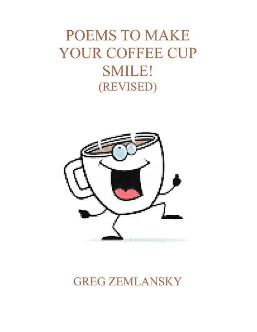 Poems To Make Your Coffee Cup Smile (Revised) - Paperback