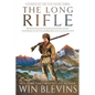 The Long Rifle: (A Mountain Man Narrative) - Paperback