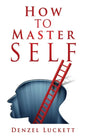 How to Master Self - Paperback