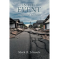 In the Event: Living with an Earthquake - Hardcover