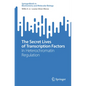 The Secret Lives of Transcription Factors: In Heterochromatin Regulation - Paperback
