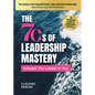 The 7Cs of Leadership Mastery: Unleash The Leader In You - Paperback