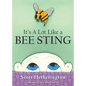 It's a Lot Like a Bee Sting: Things You Didn't Know about Childhood Cancer - Paperback