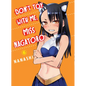 Don't Toy with Me, Miss Nagatoro 6 - Paperback