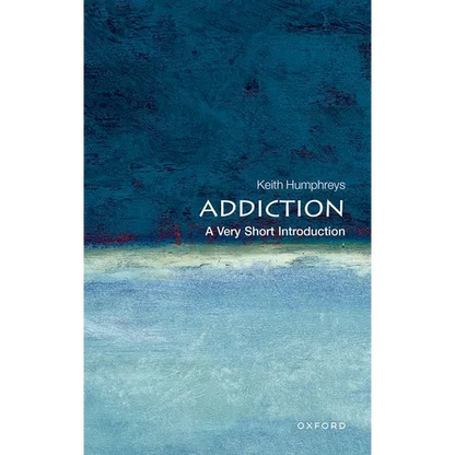 Addiction: A Very Short Introduction - Paperback