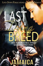 Last of a Dying Breed: Real Women Do Real Things - Paperback