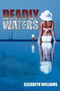 Deadly Waters - Paperback