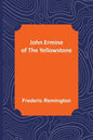 John Ermine of the Yellowstone - Paperback