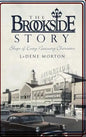 The Brookside Story: Shops of Every Necessary Character - Hardcover