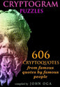 Cryptogram Puzzles: 606 Cryptoquotes from famous quotes by famous people - Paperback