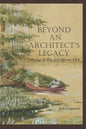 Beyond An Architect's Legacy: Paintings of Wm. J. Carpenter AIA - Paperback