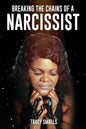 Breaking the Chains of a Narcissist - Paperback