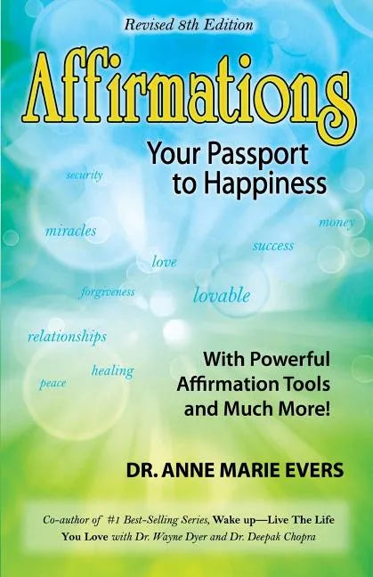 Affirmations Your Passport to Happiness 8th edition - Paperback